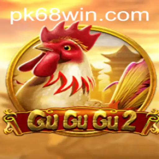 Exploring GuGuGu2: A Journey into the World of PK68