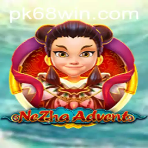 Unveiling the Mystical World of NeZhaAdvent: A Gaming Odyssey with PK68